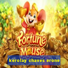 kerolay chaves erone